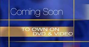 Coming Soon To Own On DVD And Video (2003-2005)