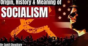 What is Socialism? | History, Meaning, Pros and Cons of Socialism
