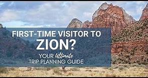 Zion National Park Trip Planner | The Ultimate Guide