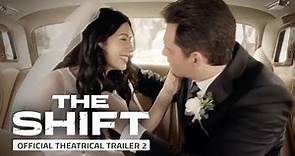 Official Trailer 2 | The Shift
