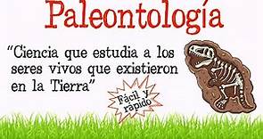 🐾¿Qué es la Paleontología?🔍 [Fácil y Rápido] | BIOLOGÍA |