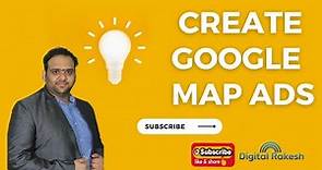 How to promote your business using google map ads | google my business | Google Ads | Digital Rakesh