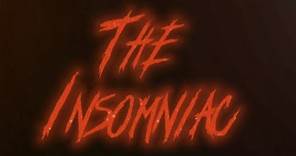 The Insomniac (Concept Trailer)