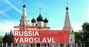 Yaroslavl, Russia. Best Russian historical city to visit