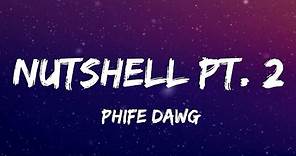 Phife Dawg - Nutshell Pt.2 (Lyrics) ft. Busta Rhymes & Redman