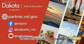 North Dakota Parks and Recreation... - North Dakota Today