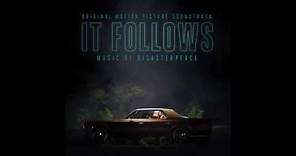 Disasterpeace - Heels (It Follows Original Motion Picture Soundtrack)