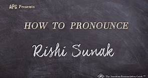 How to Pronounce Rishi Sunak (Real Life Examples!)