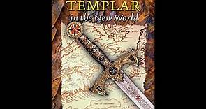 William Mann on the Knights Templar in the New World