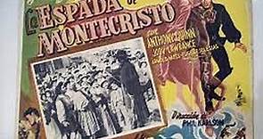 LA ESPADA DE MONTECRISTO (1951) de Phil Karlson con John Derek, Anthony Quinn, Judy Lawrance por Garufa