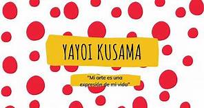 Conociendo a Yayoi Kusama