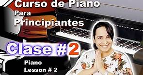 Lección # 2 Aprende a Tocar Piano DESDE CERO!!!