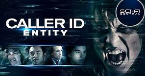 Caller ID: Entity | Full Movie Sci-Fi Thriller