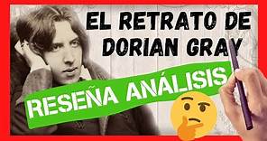 📚 El Retrato de Dorian Gray - RESEÑA LIBRO (Análisis, Personajes e Interpretación).