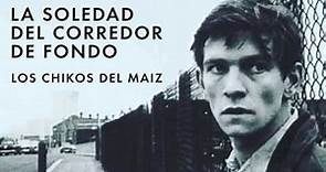 LOS CHIKOS DEL MAIZ - LA SOLEDAD DEL CORREDOR DE FONDO