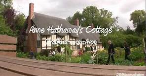 Anne Hathaway's Cottage - Stratford-upon-Avon