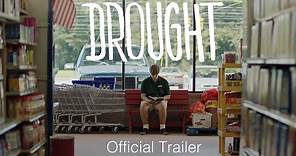 Drought - Official Trailer (2020)