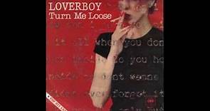 Loverboy - Turn Me Loose (Album Version) - 1980