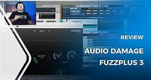 Audio Damage FuzzPlus 3 Review