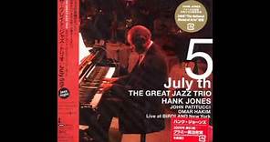 The Great Jazz Trio July 5th Concert Live At Birdland, New York