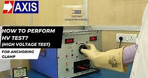 How to Perform HV Test (High Voltage Test) for Anchoring Clamp?