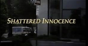 Shattered Innocence (1988) Trailer