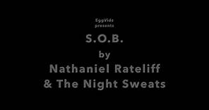 "SOB" by Nathaniel Rateliff & The Night Sweats (with Lyrics)