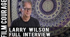 Inside The Craft Of Screenwriting - Larry Wilson [FULL INTERVIEW]