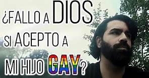 EX HOMOSEXUAL CRISTIANO: ¿QUÉ HACER SI TU HIJO ES GAY Y ERES CRISTIANO? | INCANDESCENTE