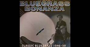 Bluegrass Bonanza Classic Bluegrass 1946 50