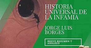 Historia Universal de la Infamia - Jorge Luis Borges, breve RESUMEN y ANÁLISIS con ChatGPT 🤖 (IA)