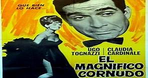 EL MAGNIFICO CORNUDO (1964) de Antonio Pierangeli con Claudia Cardinale, Ugo Tognazzi by Refasi Título 1