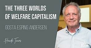 THE THREE WORLDS OF WELFARE CAPITALISM - Gosta Esping Andersen, OneBook #10 I IGMG Students