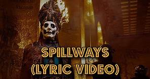 Ghost - Spillways (Lyric Video)