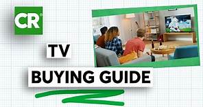 TV Buying Guide | Consumer Reports