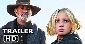 NEWS OF THE WORLD Trailer # 3 (2021) Tom Hanks Western Movie