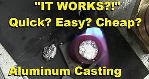 Surprisingly Easy Way to Cast Aluminum