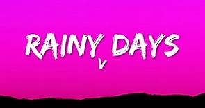 V - Rainy Days (Lyrics)