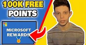 How to Get FREE Microsoft Rewards Points - Get a FAST 100,000 Points (2024 Method!)