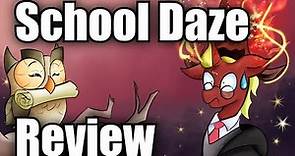 School Daze Review