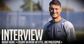 🎥🎙 Albert Riera : « L’équipe va avoir un style, une philosophie de jeu »