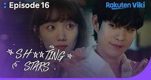 Sh**ting Stars - EP16 | Wishing for the Shooting Stars | Korean Drama