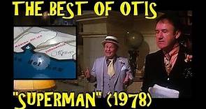 The Best Of Otis! ("Superman", 1978)