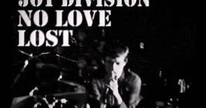 Joy Division (Warsaw) - No Love Lost HD