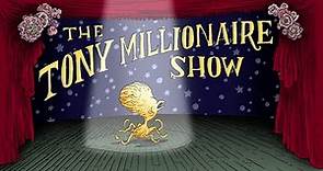 The Tony Millionaire Show Trailer