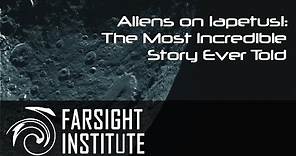 Aliens on Iapetus! - The Most Incredible Story Ever Told