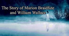 The Story of Marion Braidfute – Maiden of Lanark and William Wallace – Stephen Robert Kuta