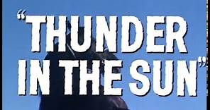 "THUNDER IN THE SUN" TRAILER 1959 - upload by KONNEENN