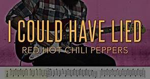 I Could Have Lied - Red Hot Chili Peppers | HD Guitar Tutorial With Tabs