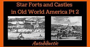 America 1600's - Castles, Tartarian Buildings and Star Forts Pt 2